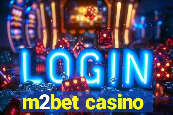 m2bet casino